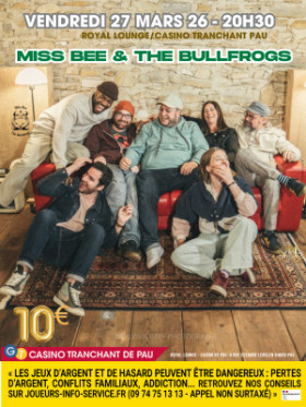 MISS BEE & THE BULLFROGS MISS BEE & THE BULLFROGS