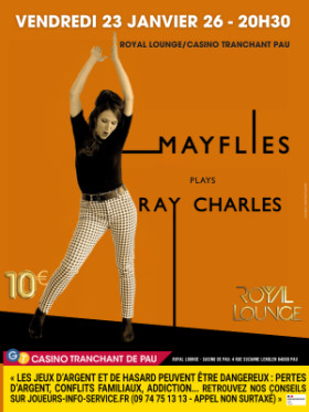 MAYFLIES: UNE SOIREE RAY CHARLES