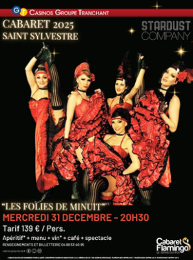 SAINT SYLVESTRE CABARET - LES FOLIES DE MINUIT