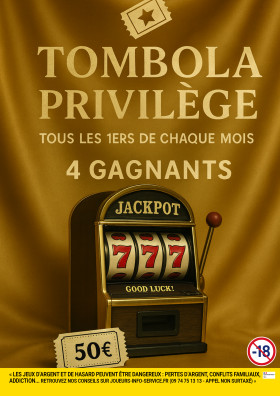 Tombola Privilège
