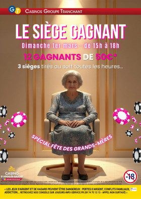 LE SIEGE GAGNANT