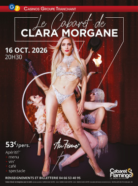DINER SPECTACLE - LE CABARET DE CLARA MORGANE