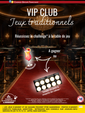 VIP CLUB AUX JEUX TRADITIONNELS