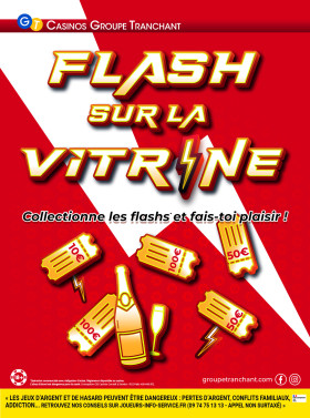 FLASHEZ SUR LA VITRINE