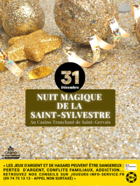 LA NUIT MAGIQUE DE LA SAINT-SYLVESTRE