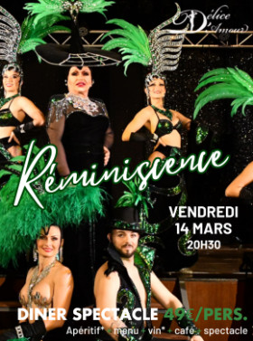 Dîner spectacle transformiste "Réminiscence" avec Délice d'amour