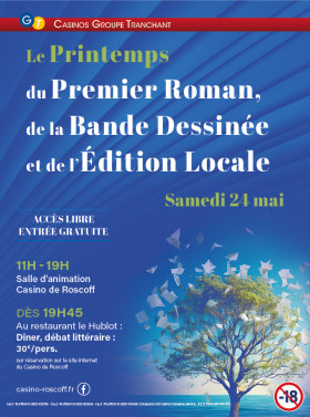 Printemps du 1er roman, de la BD, et de l'édition locale Printemps du 1er roman, de la BD, et de l'édition locale